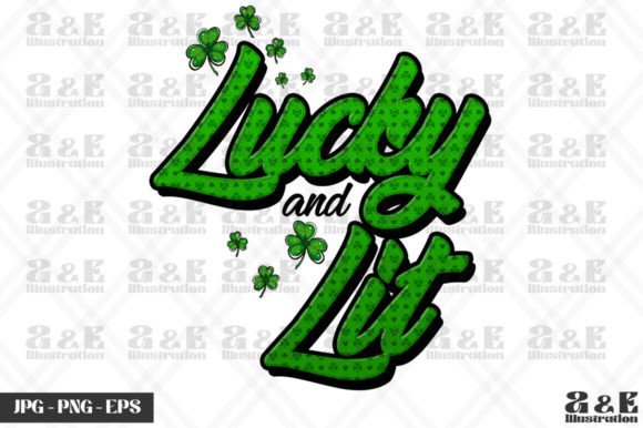 Funny St Paddy's Day Lycky and Lit: A Playful Design Asset