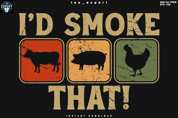 I'd Smoke That Vintage T-shirt Design: A Graphic for Country Humor