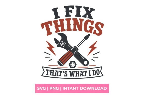 Practical Design Solutions: The I Fix Things That's What I Do SVG